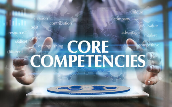 Do You Know Your Core Competencies?